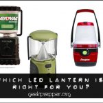 Which LED Lantern is Right for You?